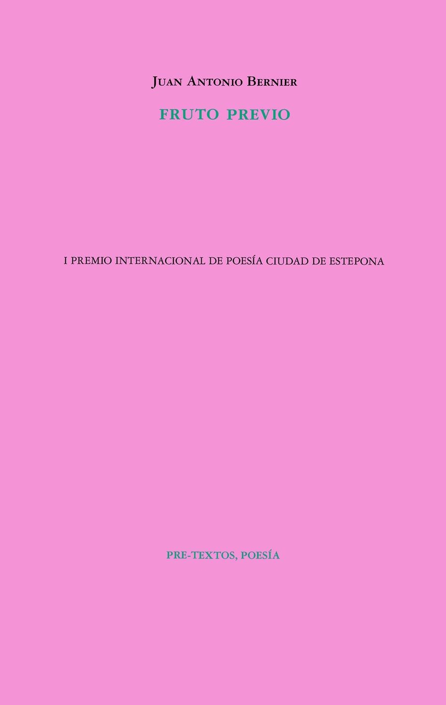 FRUTO PREVIO | 9788418935046 | BERNIER, JUAN ANTONIO