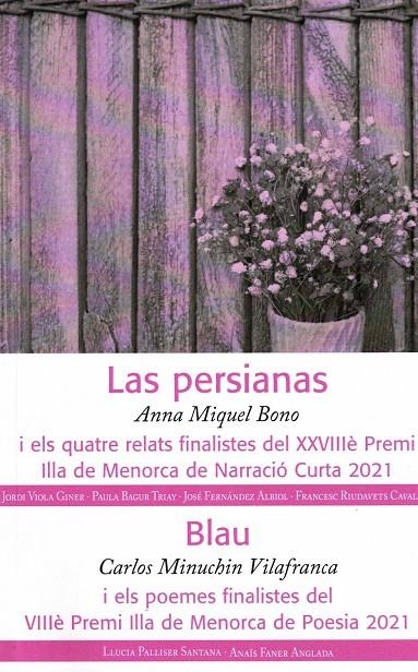 NARRACIO CURTA 2021 LAS PERSIANAS / BLAU | 9771578211013 | MIQUEL BONO, ANNA ; MINUCHIN VILAFRANCA, CARLOS