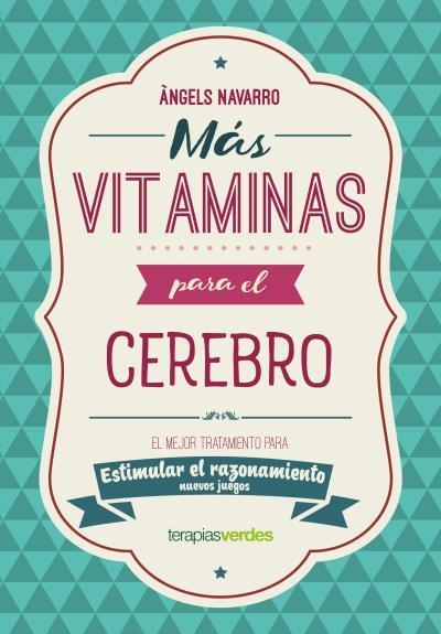 MÁS VITAMINAS PARA EL CEREBRO: RAZONAMIENTO | 9788416972869 | NAVARRO SIMÓN, ÀNGELS