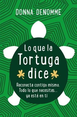 LO QUE LA TORTUGA DICE | 9788416622566 | DENOMME, DONNA