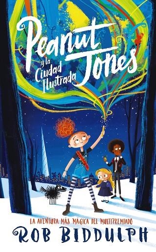 PEANUT JONES Y LA CIUDAD ILUSTRADA | 9788469888605 | BIDDULPH, ROB