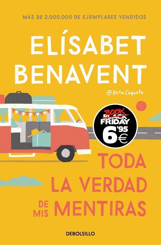 TODA LA VERDAD DE MIS MENTIRAS (EDICIÓN BLACK FRIDAY) | 9788466356619 | BENAVENT, ELÍSABET