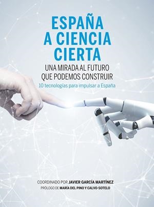 ESPAÑA A CIENCIA CIERTA | 9788498755206 | GARCÍA MARTÍNEZ, JAVIER