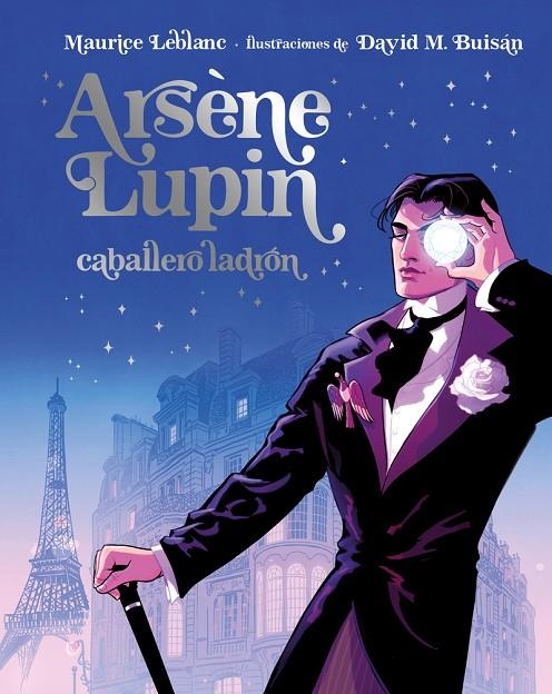 ARSÈNE LUPIN, CABALLERO LADRÓN. EDICIÓN ILUSTRADA | 9788418538902 | LEBLANC, MAURICE