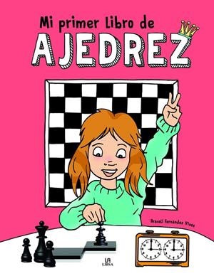 MI PRIMER LIBRO DE AJEDREZ | 9788466241007 | FERNÁNDEZ VIVAS, ARACELI