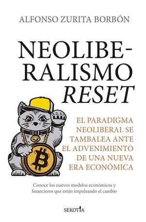 NEOLIBERALISMO RESET | 9788418757358 | ALFONSO ZURITA BORBÓN
