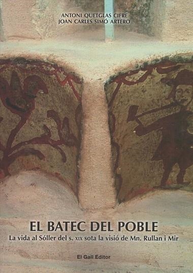 EL BATEC DEL POBLE | 9788416416868 | QUETGLAS CIFRE, ANTONI/SIMÓ ARTERO, JOAN CARLES