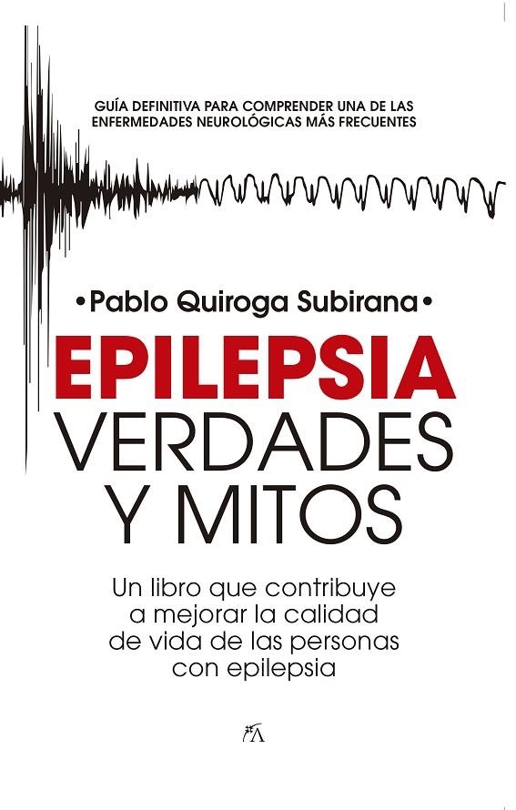 EPILEPSIA: VERDADES Y MITOS | 9788418952166 | PABLO QUIROGA SUBIRANA
