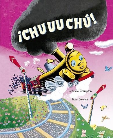 ¡CHUUUCHÚ! | 9788491455035 | CRAMPTON, GERTRUDE