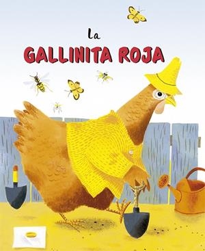 LA GALLINITA ROJA | 9788491455042 | MILLER, JAMES P.