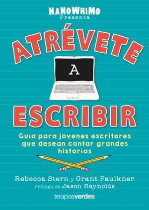 ATRÉVETE A ESCRIBIR | 9788416972807 | STERN, REBECCA/FAULKNER, GRANT