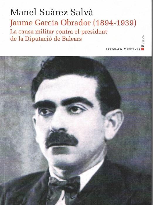 JAUME GARCIA OBRADOR (1894-1939) | 9788418758201 | SUÀREZ SALVÀ, MANEL