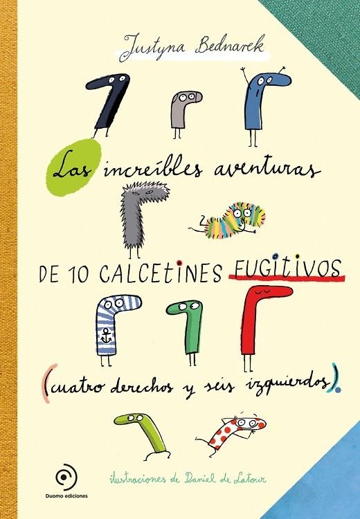 LAS INCREÍBLES AVENTURAS DE 10 CALCETINES FUGITIVOS (NE) | 9788419004055 | BEDNAREK, JUSTYNA