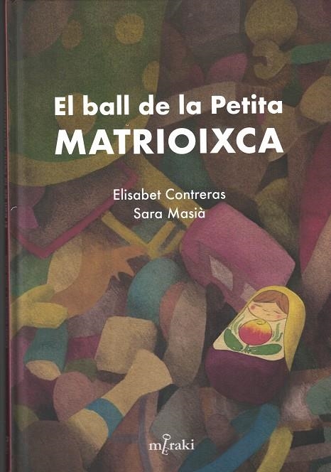 EL BALL DE LA PETITA MATRIOIXCA | 9788412292428