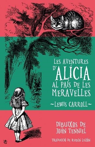 LES AVENTURES D'ALÍCIA AL PAÍS DE LES MERAVELLES | 9788490267059 | LEWIS CARROLL