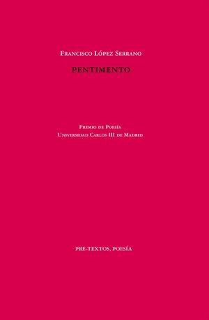 PENTIMENTO | 9788418935275 | LÓPEZ SERRANO, FRANCISCO