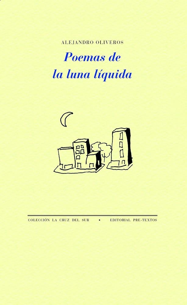 POEMAS DE LA LUNA LÍQUIDA | 9788418935190 | OLIVEROS, ALEJANDRO