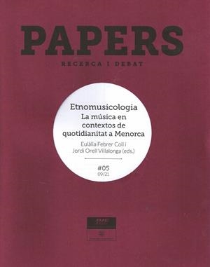 PAPERS. RECERCA I DEBAT NÚM. 5 | 8162016 | FEBRER COLL, EULÀLIA I ORELL VILLALONGA, JORDI