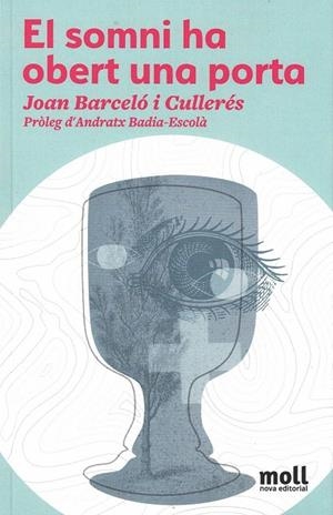 EL SOMNI HA OBERT UNA PORTA | 9788427382244 | BARCELÓ CULLERÉS, JOAN