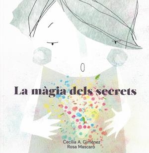 LA MÀGIA DELS SECRETS | 9788427309319 | GIMÉNEZ PEDROZA, CECÍLIA A.