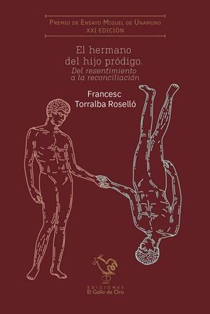 EL HERMANO DEL HIJO PRÓDIGO (XXI PREMIO MIGUEL DE UNAMUNO) | 9788412340143 | TORRALBA ROSELLÓ, FRANCESC