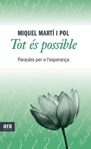 TOT ÉS POSSIBLE | 9788415642473 | MARTÍ I POL, MIQUEL