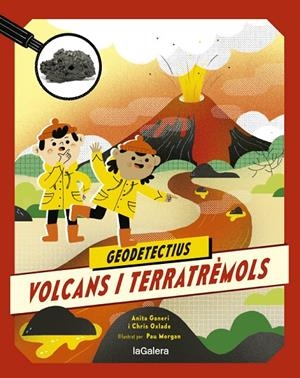 GEODETECTIUS 2. VOLCANS I TERRATRÈMOLS | 9788424667283 | GANERI, ANITA/OXLADE, CHRIS