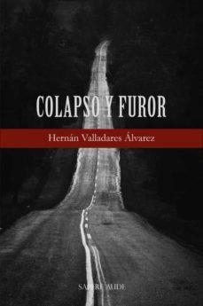 COLAPSO Y FUROR | 9788418168772 | VALLADARES ÁLVAREZ, HERNÁN