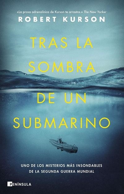 TRAS LA SOMBRA DE UN SUBMARINO | 9788411000390 | KURSON, ROBERT