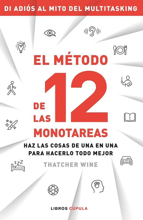 EL MÉTODO DE LAS 12 MONOTAREAS | 9788448027629 | WINE, THATCHER