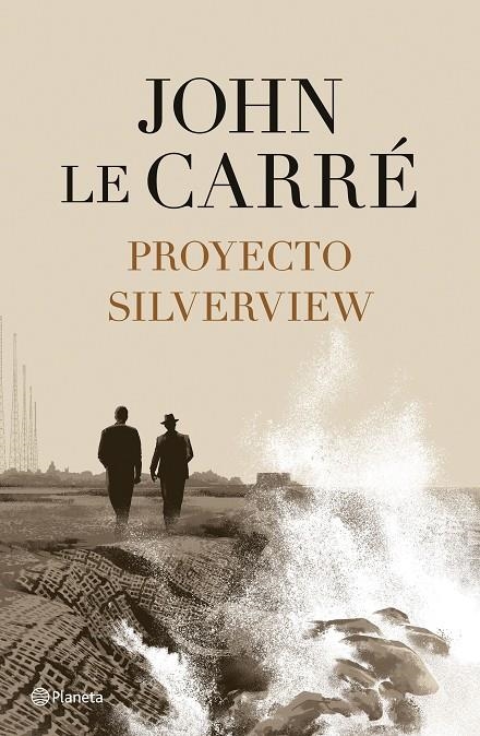 PROYECTO SILVERVIEW | 9788408251811 | LE CARRÉ, JOHN