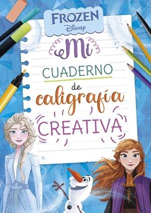 MI CUADERNO DE CALIGRAFÍA CON FROZEN | 9788418039294 | DISNEY