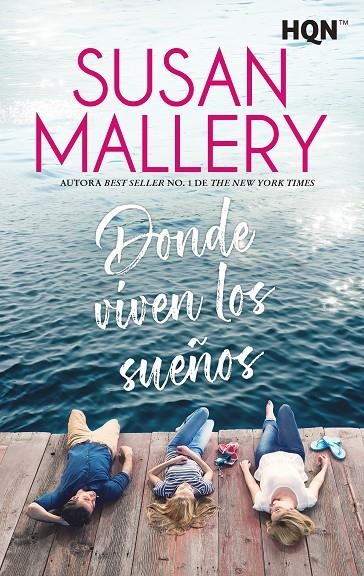 DONDE VIVEN LOS SUEÑOS | 9788411051637 | MALLERY, SUSAN