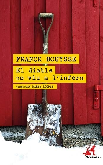 EL DIABLE NO VIU A 'INFERN | 9788418584022 | BOUYSSE, FRANCK