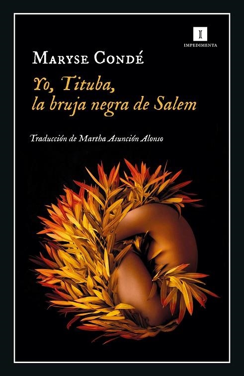 YO, TITUBA, LA BRUJA DE SALEM | 9788418668289 | CONDÉ, MARYSE