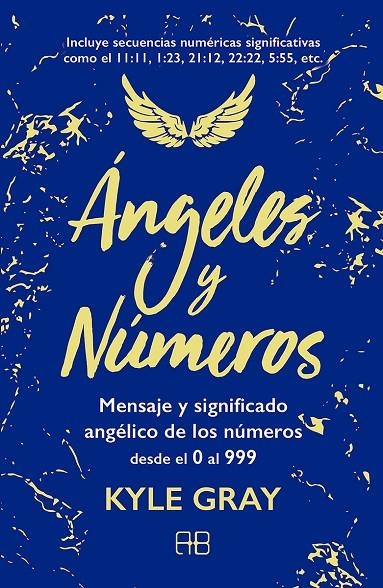 ÁNGELES Y NÚMEROS | 9788417851132 | GRAY, KYLE