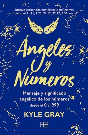 ÁNGELES Y NÚMEROS | 9788417851132 | GRAY, KYLE