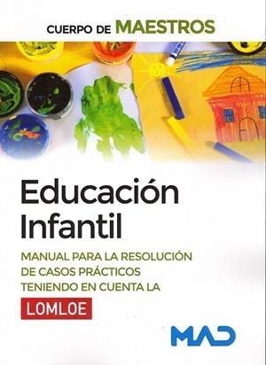 CUERPO DE MAESTROS. EDUCACIÓN INFANTIL. MANUAL PARA LA RESOLUCIÓN DE CASOS PRÁCT | 9788414245798 | SECO CORRAL, MARIA JOSE