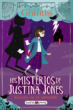 LOS MISTERIOS DE JUSTINA JONES: SECRETOS EN EL INTERNADO | 9788418184987 | GRIFFITHS, ELLY