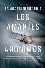 AMANTES ANÓNIMOS, LOS (LEB) | 9788417057855 | GUTIÉRREZ SOLÍS, SALVADOR