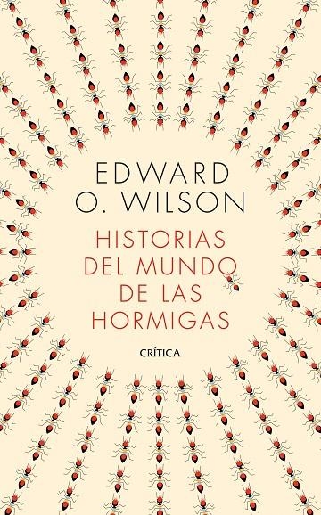 HISTORIAS DEL MUNDO DE LAS HORMIGAS | 9788491993650 | WILSON, EDWARD O.