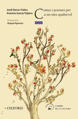 CONTES I POEMES PER A UN MES QUALSEVOL | 9788467357097 | GARCÍA TEIJEIRO, ANTONIO/SIERRA I FABRA, JORDI