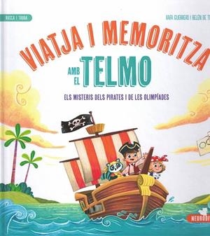 VIATJA I MEMORITZA AMB EL TELMO | 9788426734037 | GUERRERO, RAFA/DE TORO, BELÉN
