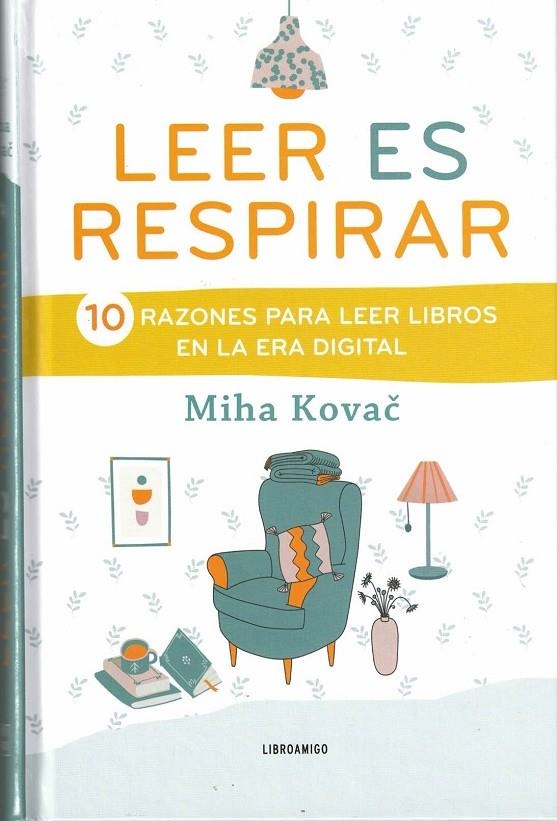 LEER ES RESPIRAR | 9788499176604 | KOVAC, MIHA
