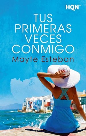TUS PRIMERAS VECES CONMIGO | 9788411054751 | ESTEBAN, MAYTE