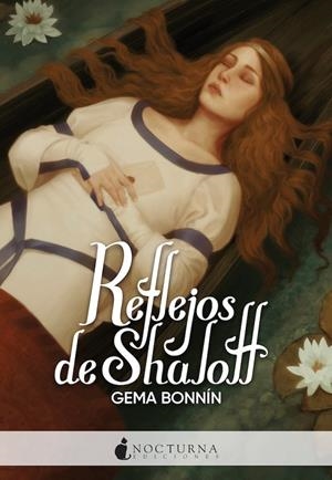 REFLEJOS DE SHALOTT | 9788418440311 | BONNÍN SÁNCHEZ, GEMA