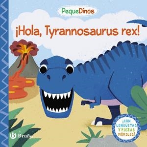 PEQUEDINOS. ¡HOLA, TYRANNOSAURUS REX! | 9788469664513 | VARIOS AUTORES