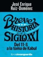 BREVE HISTORIA DEL SIGLO XXI | 9788418604102 | RUIZ-DOMÈNEC, JOSÉ ENRIQUE