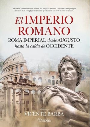 EL IMPERIO ROMANO. | 9788412336542 | VICENTE BARBA COLMENERO