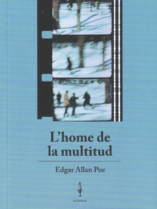 L'HOME DE LA MULTITUD | 9788409350292 | POE, EDGAR ALLAN